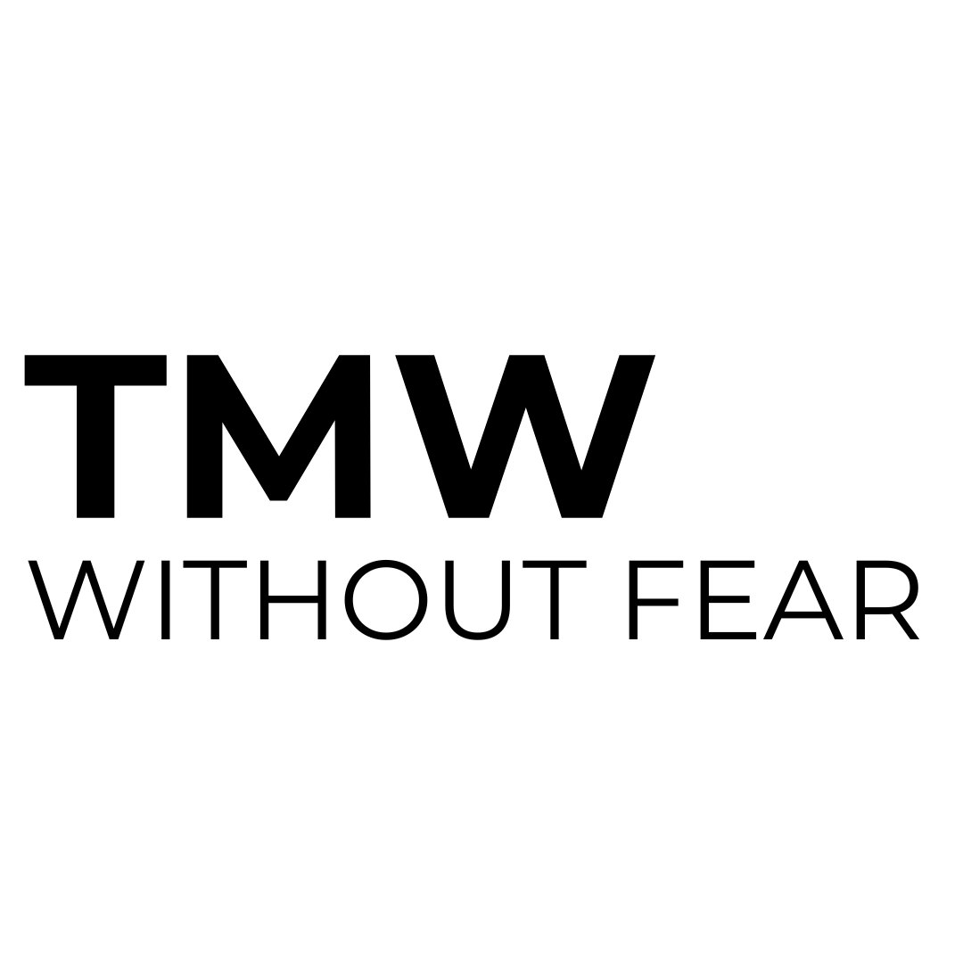 Tmw Without Fear